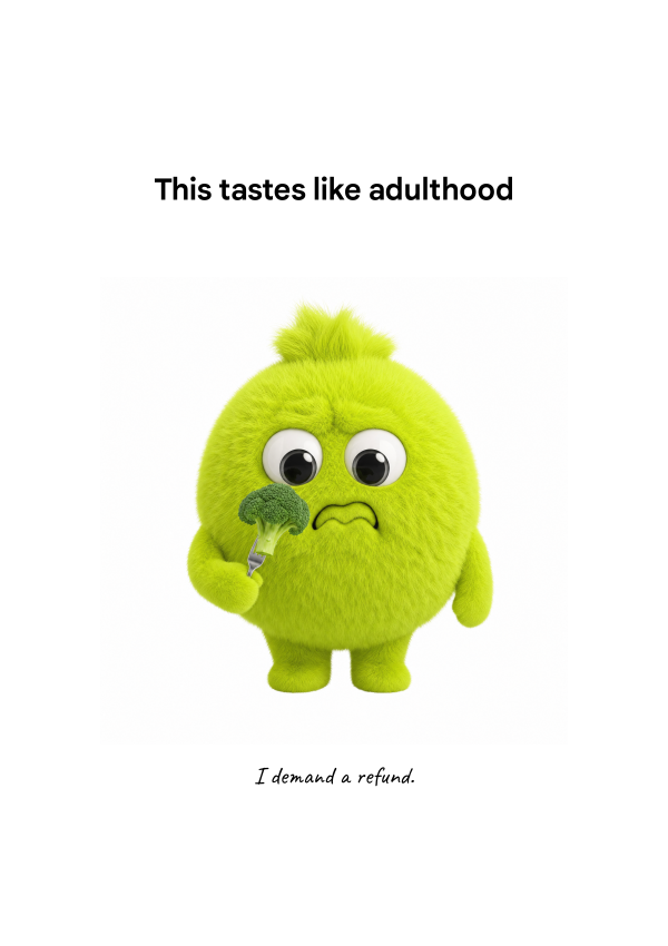 THIS TASTES LIKE ADULTHOOD